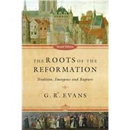 The Roots of the Reformation