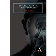 Psychoanalytic Mythologies