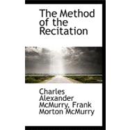 The Method of the Recitation