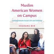 Muslim American Women on Campus