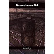 Demosthenes 2.0