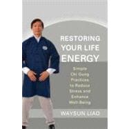 Restoring Your Life Energy,9781590309964 Restoring Your Life Energy,9781590309964