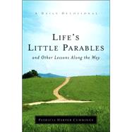 Life's Little Parables And Other Lessons Along the Way