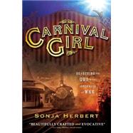 Carnival Girl: Searching for God in the Aftermath of War