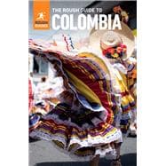The Rough Guide to Colombia: Travel Guide eBook