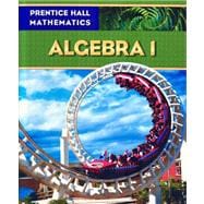 Prentice Hall Mathematics: Algebra 1