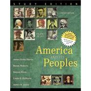America and Its Peoples A Mosaic in the Making, Volume 1, Study Edition