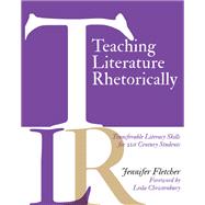 Teaching Literature Rhetorically