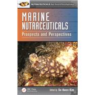 Marine Nutraceuticals: Prospects and Perspectives,9781138199965