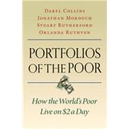 Portfolios of the Poor : How the World's Poor Live on $2 a Day