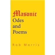 Masonic Odes and Poems