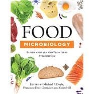 Food Microbiology Fundamentals and Frontiers
