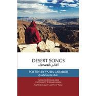 Desert Songs Poetry by Yahia Lababidi