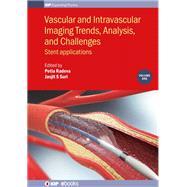 Vascular and Intravascular Imaging Trends, Analysis, and Challenges, Volume 1