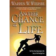 Another Chance at Life : Find Your New Beginning in the Story of the Prodigal Son