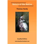Return of the Native: Easyread Edition