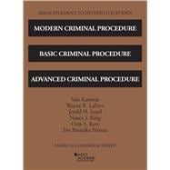 Modern Criminal Procedure, Basic Criminal Procedure, and Advanced Criminal Procedure, 15th, 2020 Supplement