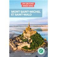 Guide Un Grand Week-end  Mont Saint-Michel-Saint Malo