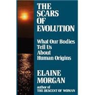 The Scars of Evolution