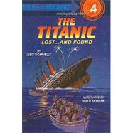 The Titanic: Lost... and Found