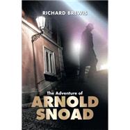 The Adventure of Arnold Snoad