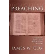 Preaching: A Comprehensive Approach to the Design & Delivery of Sermons