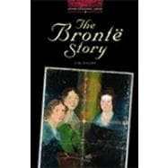 The Oxford Bookworms Library Stage 3: 1,000 Headwords The Brontë Story