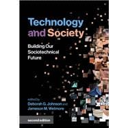 Technology and Society, second edition Building Our Sociotechnical Future