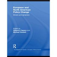 European and North American Policy Change: Drivers and Dynamics