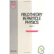 Field Theory in Particle Physics