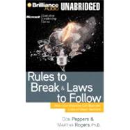 Rules to Break & Laws to Follow: How Your Business Can Beat the Crisis of Short-termism
