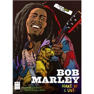 Bob Marley Wake up & live