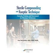 Sterile Compounding & Aseptic Technique First Edition eBook, 12-month access