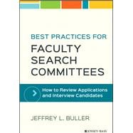 Best Practices for Faculty Search Committees How to Review Applications and Interview Candidates
