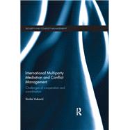 International Multiparty Mediation and Conflict Management