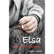 Elsa, a Girl Without Scruples