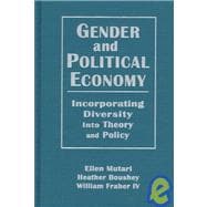 Engendered Economics: Incorporating Diversity into Political Economy: Incorporating Diversity into Political Economy