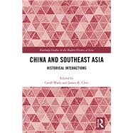 China and Southeast Asia: Historical Interactions