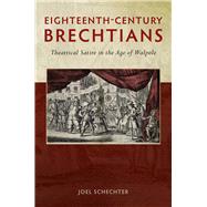 Eighteenth-century Brechtians