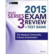 Wiley Series 3 Exam Review 2015+ Test Bank