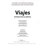 Student Activities Manual/Video, Answer Key, and Audio Script for Hershberger/Navey-Davis/Borrás A.’s Viajes: Introduccion al espanol, Brief Edition