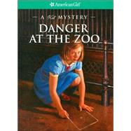 Danger at the Zoo : A Kit Mystery