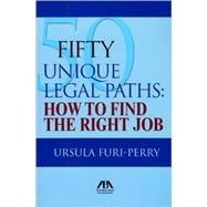 50 Unique Legal Paths How to Find the Right Job