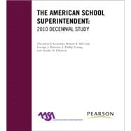 The American School Superintendent 2010 Decennial Study