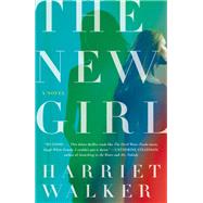 The New Girl A Novel