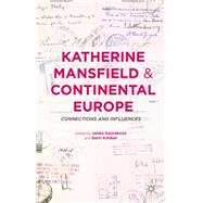 Katherine Mansfield and Continental Europe
