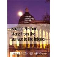 Isolated Neutron Stars: From the Surface to the Interior