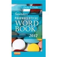 Saunders Pharmaceutical Word Book 2012