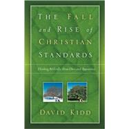The Fall And Rise of Christian Standards