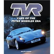 TVR Cars of the Peter Wheeler Era